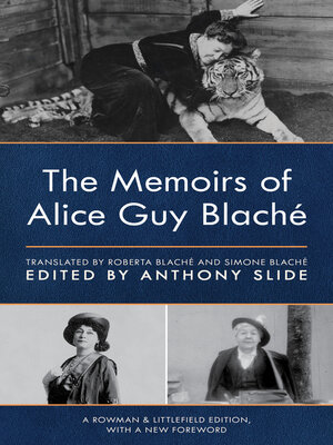 cover image of The Memoirs of Alice Guy Blaché